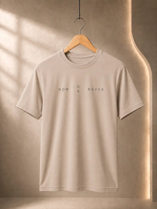 Soft Feel Premium T-Shirt | Now OR Never | Beige